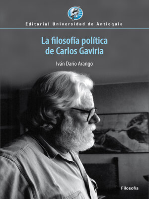 cover image of La filosofía política de Carlos Gaviria